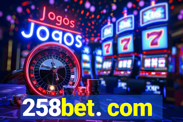 258bet. com